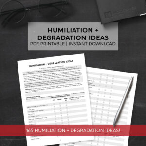 165 Humiliation and Degradation Ideas List for Submissives / Instant Download