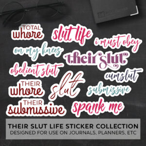 Their Slut Life Sticker Collection