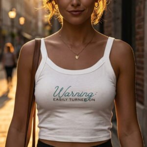 Warning: Easily Turned On Tank Top / BDSM Shirt / Brat Energy Tee / Submissive Kinky Gift